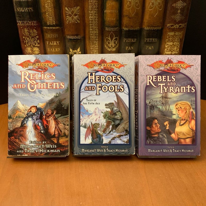 DragonLance: Complete Tales of the Fifth Age Trilogy: Relics and Omens, Heroes and Fools, Rebels and Tyrants, All First Edition First Printing