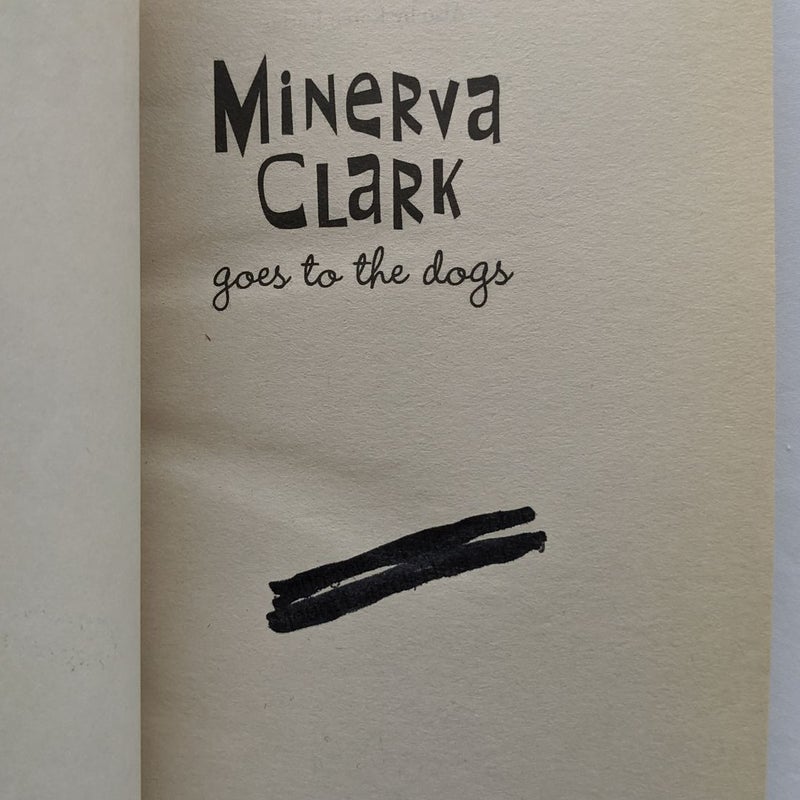 Minerva Clark Goes to the Dogs