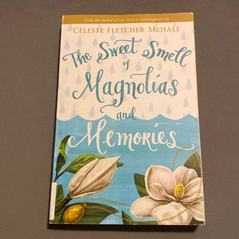 The Sweet Smell of Magnolias and Memories
