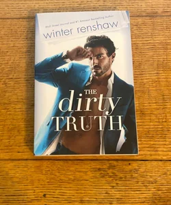 SIGNED- The Dirty Truth
