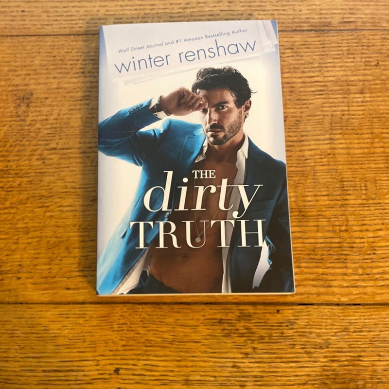 SIGNED- The Dirty Truth