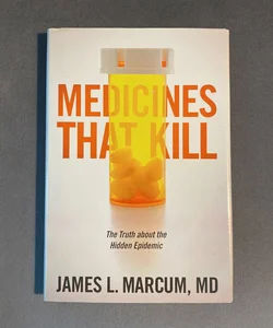 Medicines That Kill