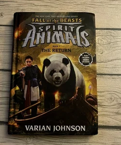 The Return (Spirit Animals: Fall of the Beasts, Book 3)