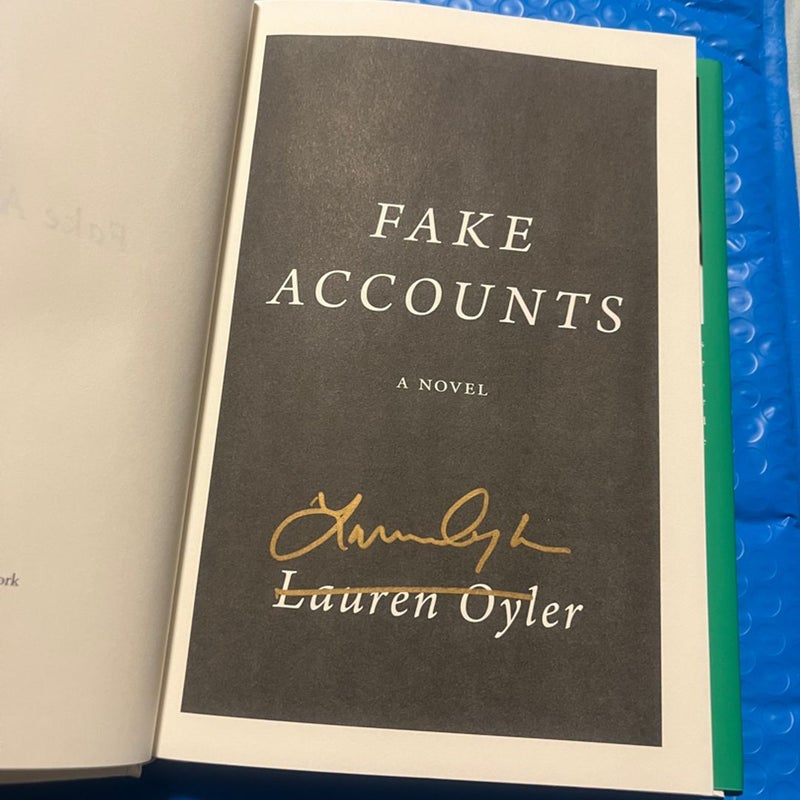 SIGNED BY AUTHOR Fake Accounts Lauren Oyler