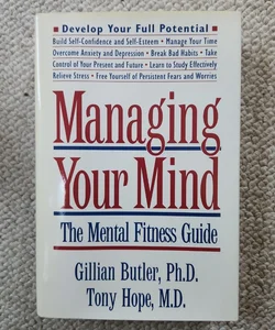 Managing Your Mind