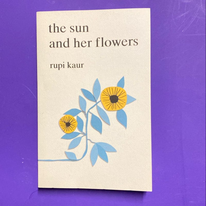 The Sun and Her Flowers