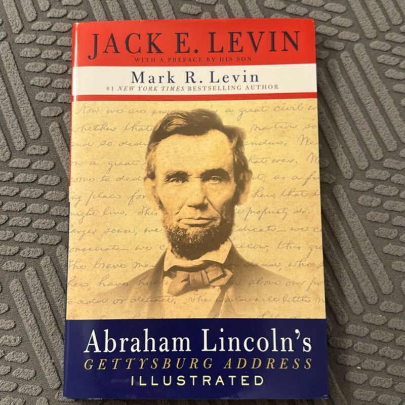 Abraham Lincoln's Gettysburg Address Illustrated