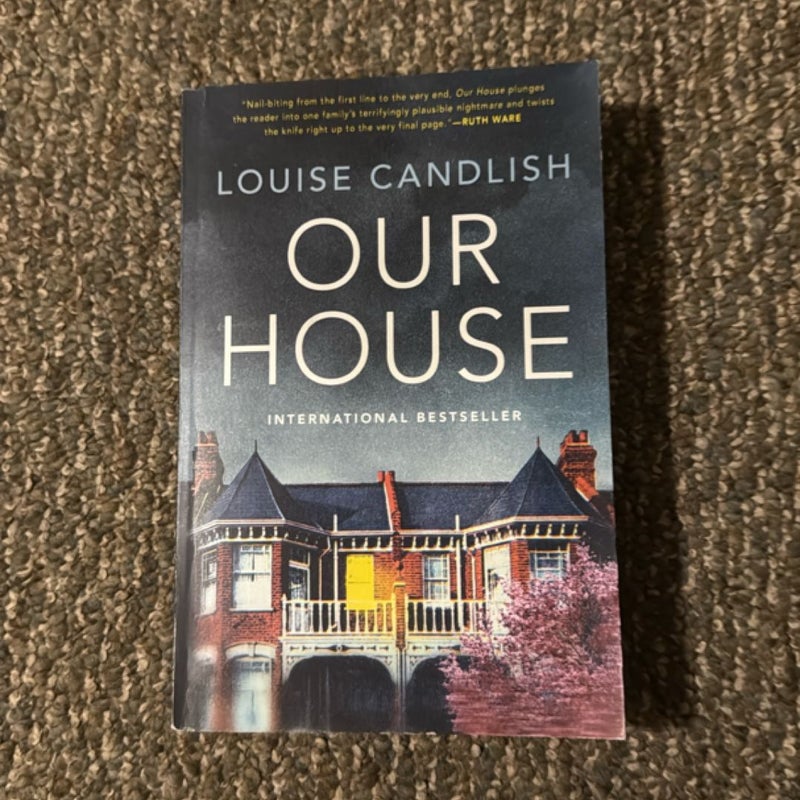 Our House