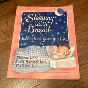 Sleeping with Bread