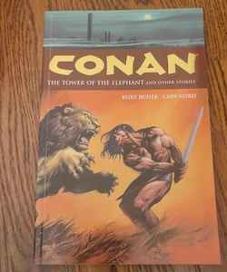 Conan Volume 3: the Tower of the Elephant and Other Stories