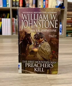 The First Mountain Man: Preacher’s Kill