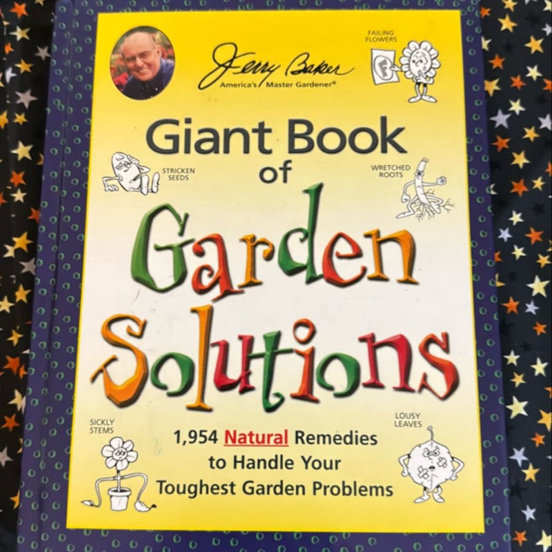 Jerry Baker's Giant Book of Garden Solutions