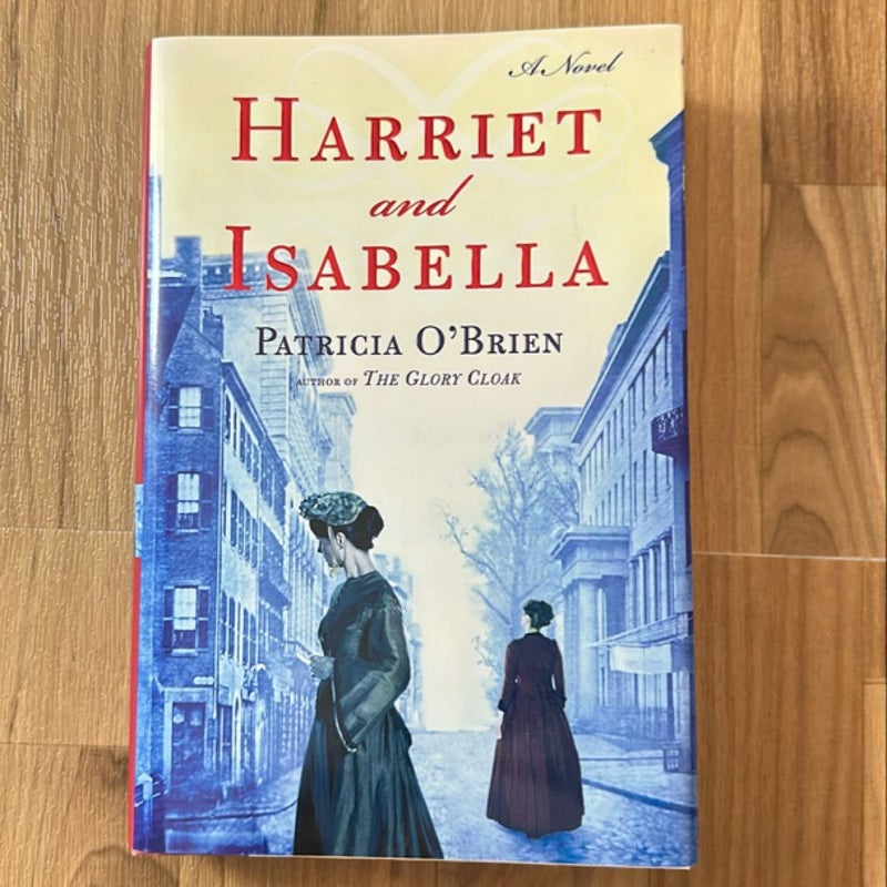 Harriet and Isabella