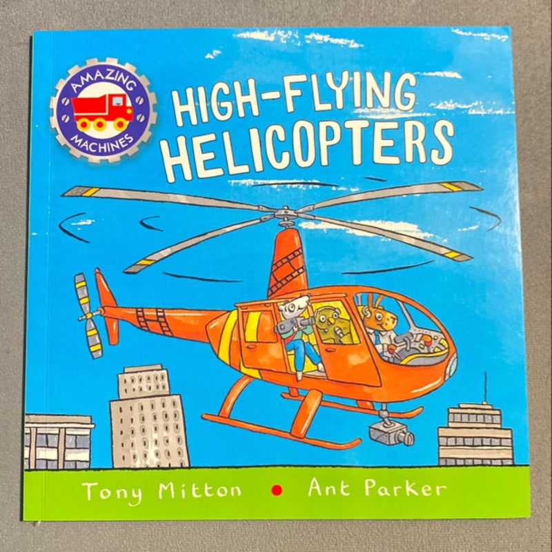 High-Flying Helicopters 