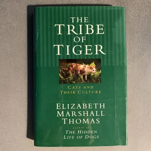 The Tribe of Tiger