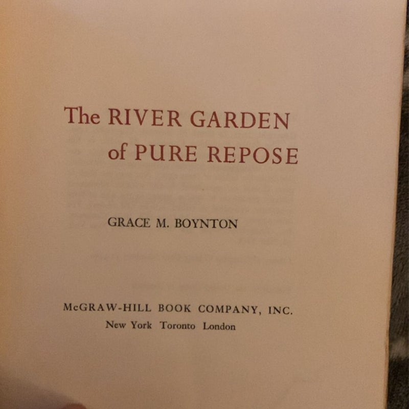 The River Garden of Pure Repose