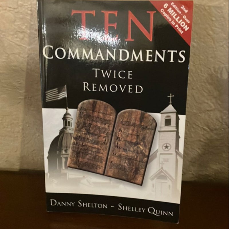 Ten Commandments Twice Removed