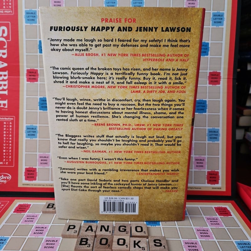 Furiously Happy *1st Edition*