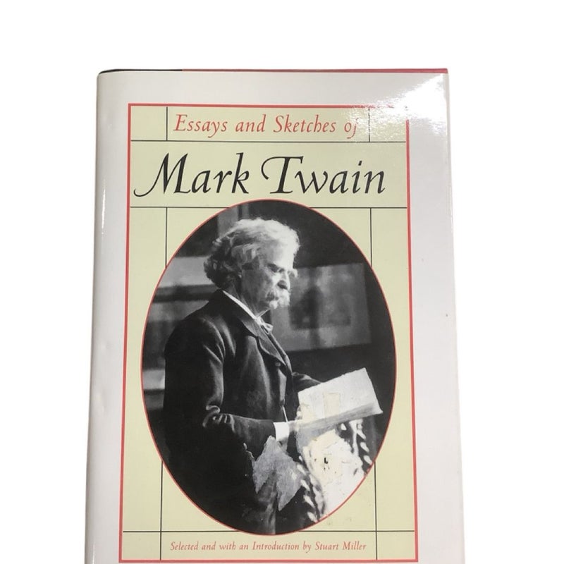 Essays and Sketches of Mark Twain