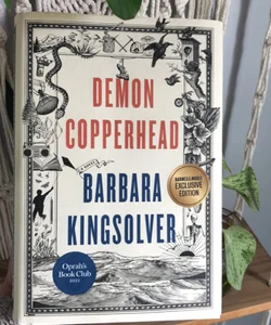Demon Copperhead (Barnes & Nobel Exclusive Edition)