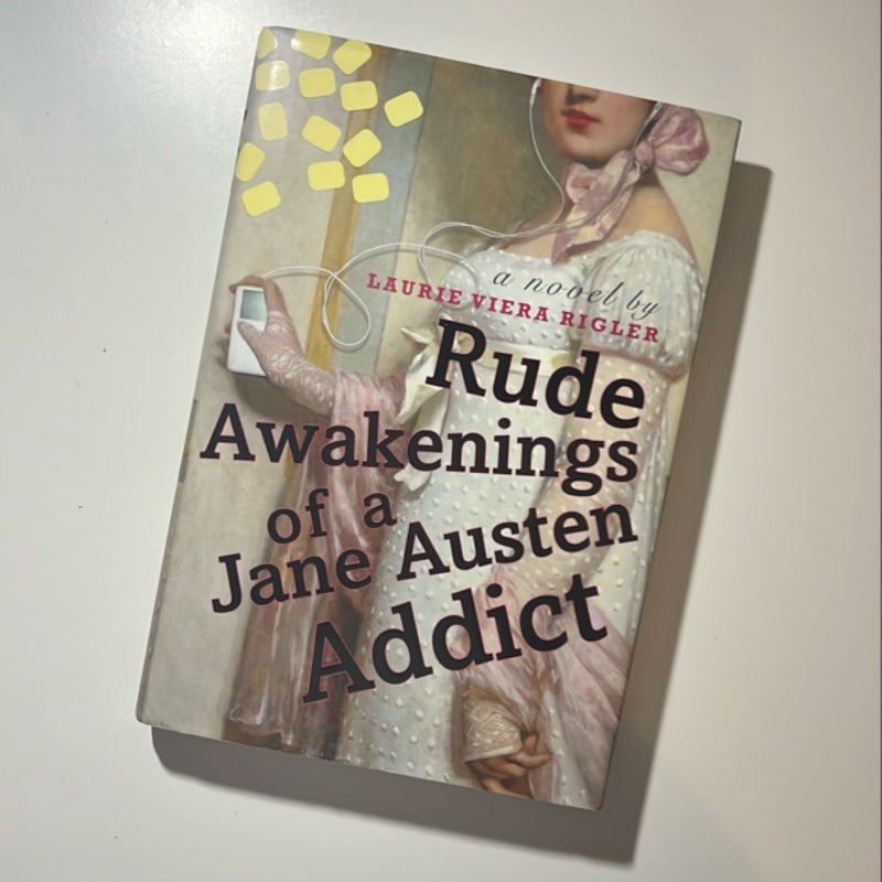 Rude Awakenings of a Jane Austen Addict