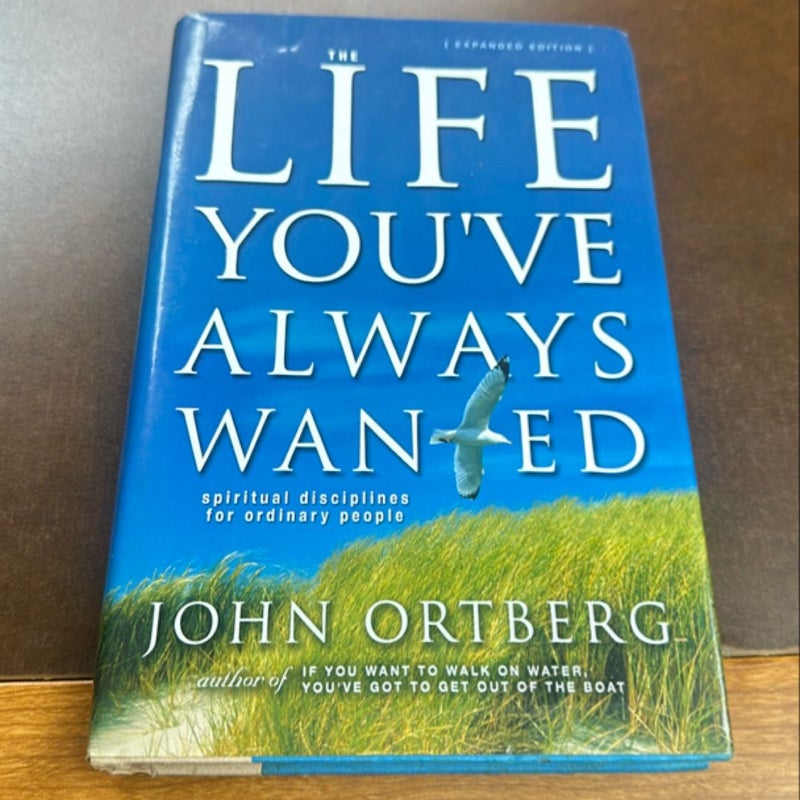 Life You've Always Wanted