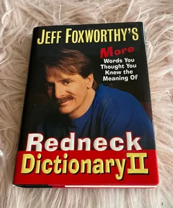 Redneck Dictionary II 