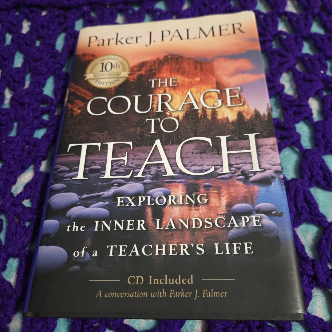 The Courage to Teach