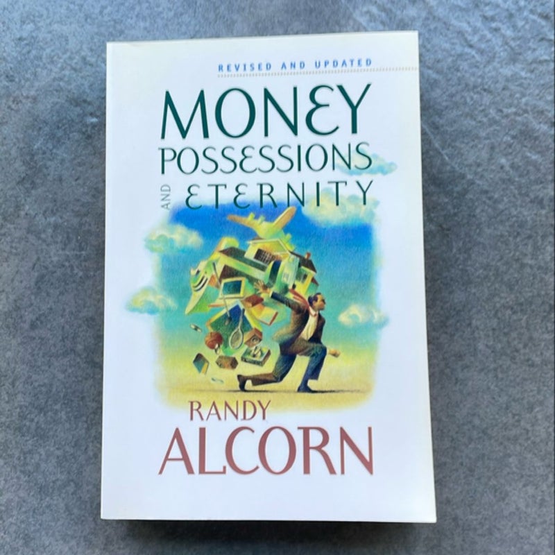 Money, Possessions, and Eternity