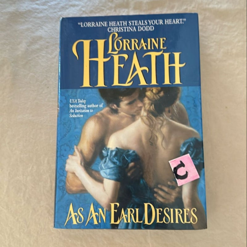 As an Earl Desires (Lost Lords) by Lorraine Heath (2005-03-29