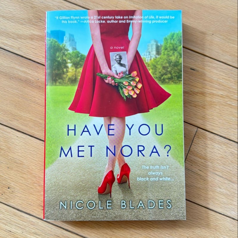 Have You Met Nora?