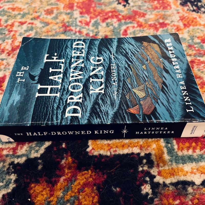 The Half-Drowned King : A Novel TRADE Paperback Linnea Hartsuyker GOOD