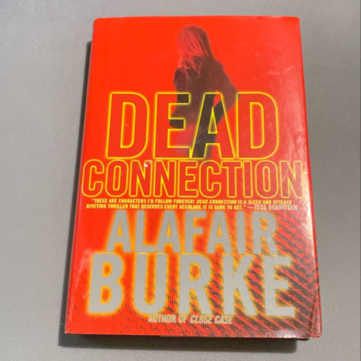Dead Connection by Alafair Burke