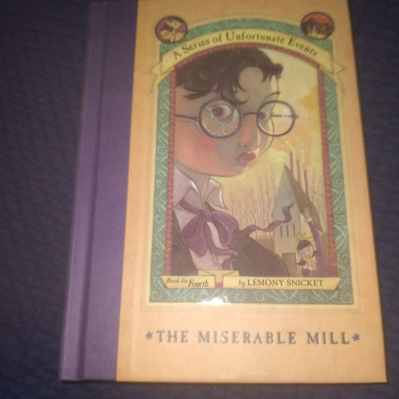 A Series of Unfortunate Events #4: the Miserable Mill