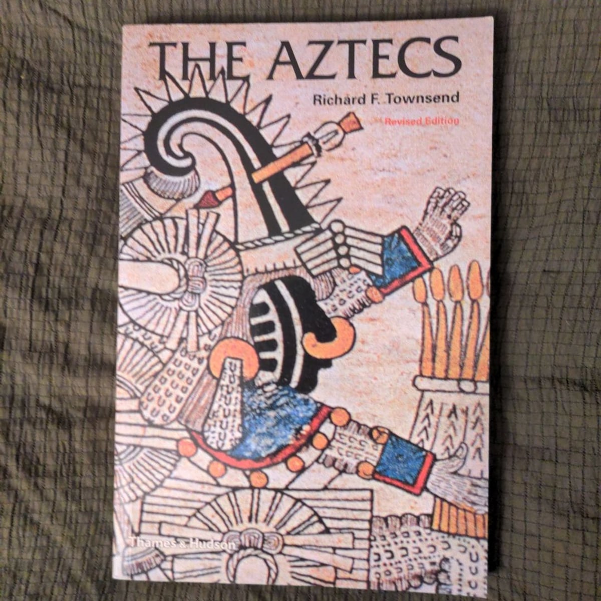 The Aztecs 3e by Richard F. Townsend