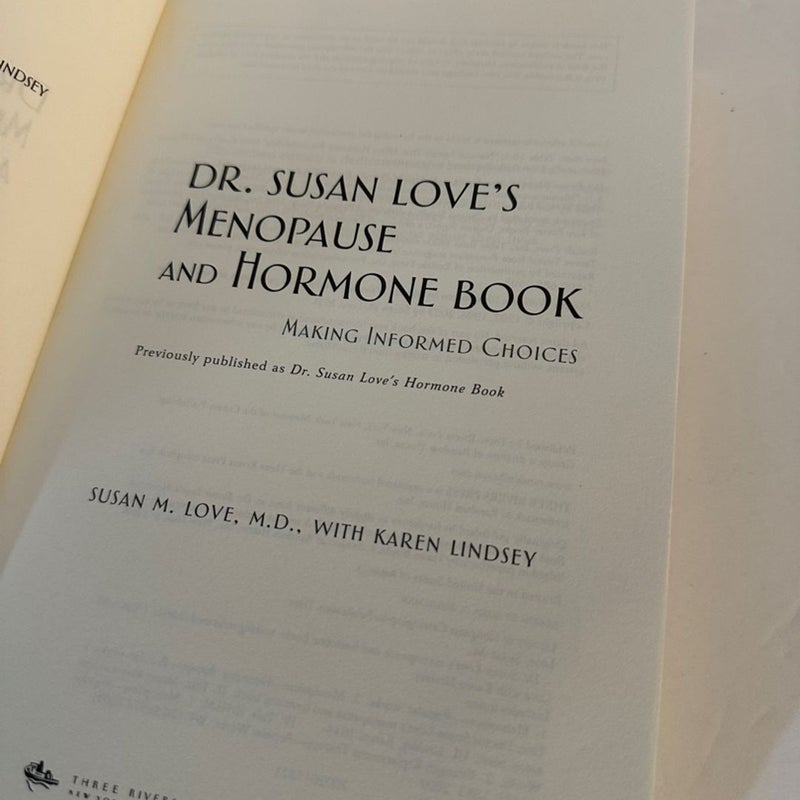 Dr. Susan Love's Menopause and Hormone Book