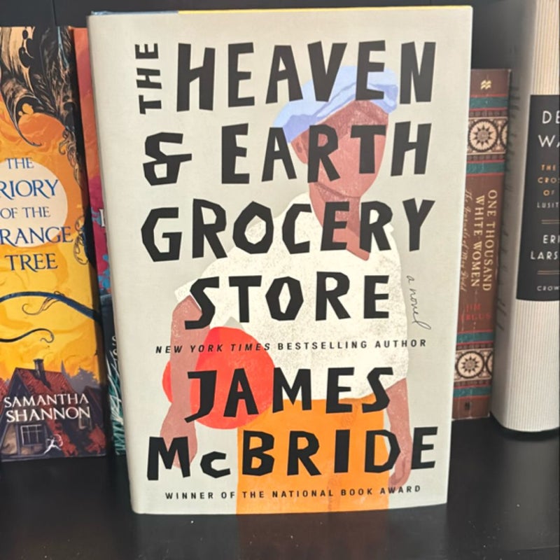 The Heaven and Earth Grocery Store (signed copy)