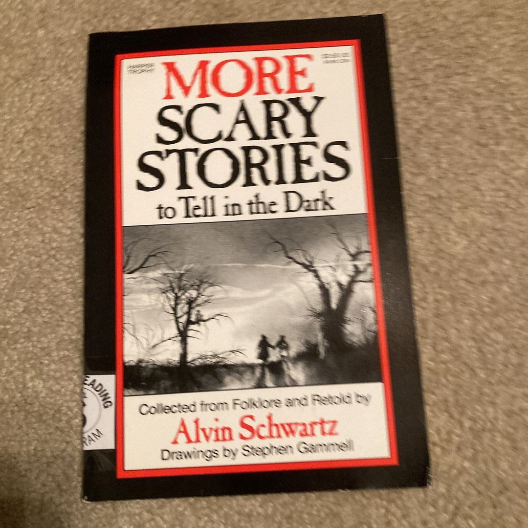 More Scary Stories to Tell in the Dark