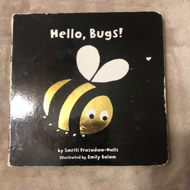Hello, Bugs!
