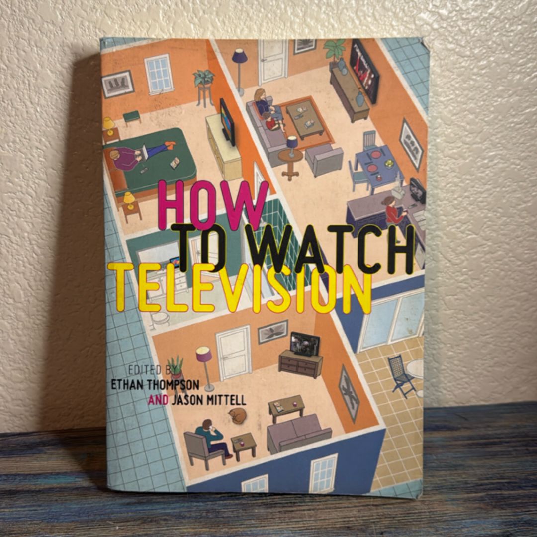 How to Watch Television