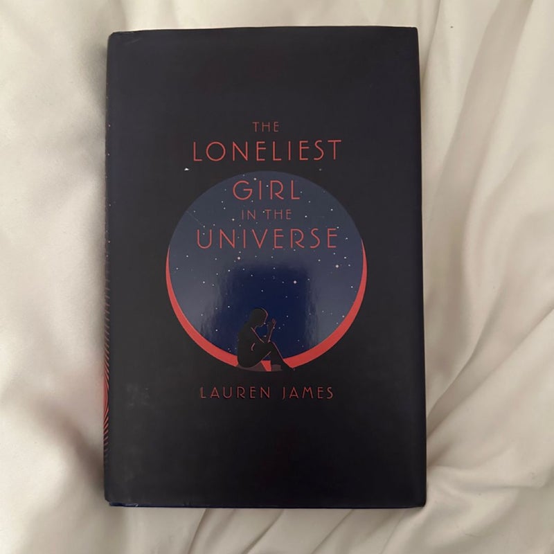 The Loneliest Girl in the Universe