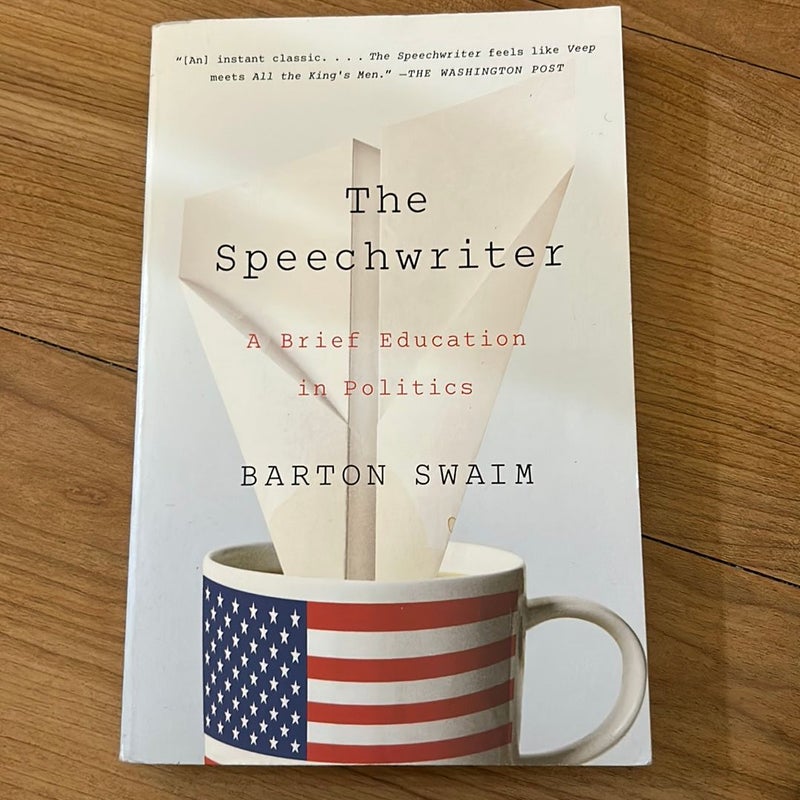 The Speechwriter by Barton Swaim, Paperback Pangobooks