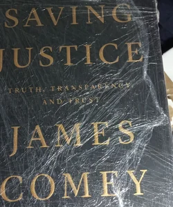 Saving Justice (First Edition)