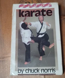 Winning Tournament Karate by Chuck Norris