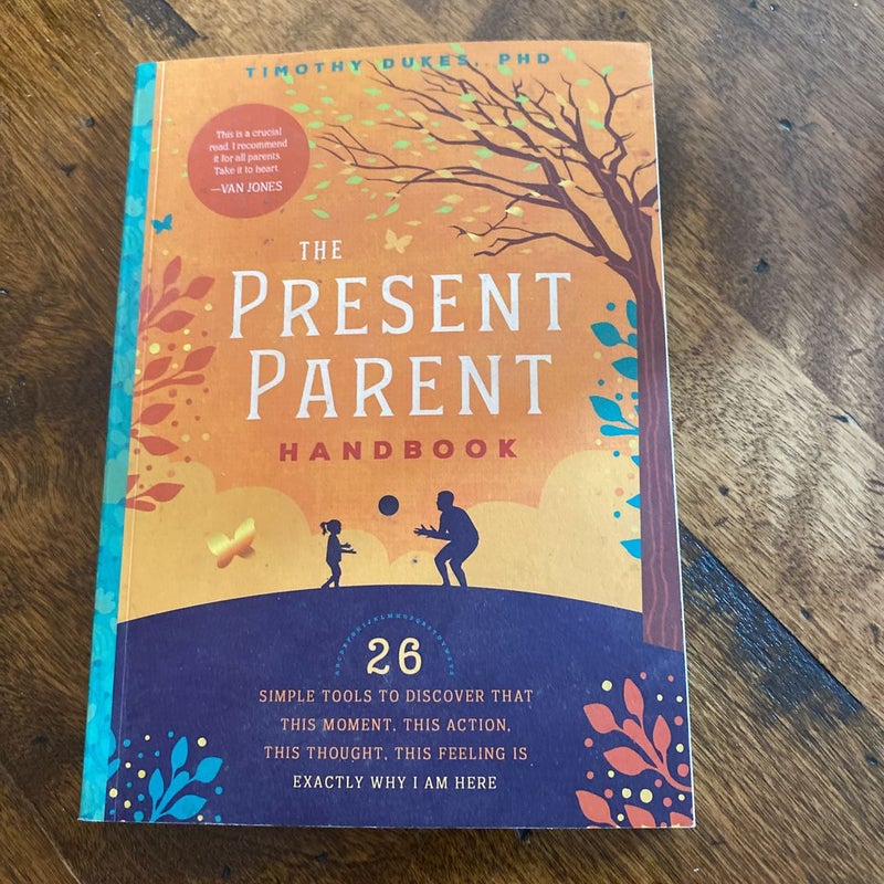 The Present Parent Handbook