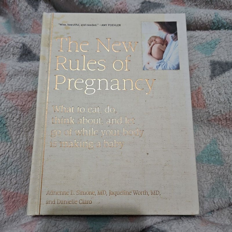 The New Rules of Pregnancy