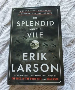 The Splendid and the Vile **SIGNED**