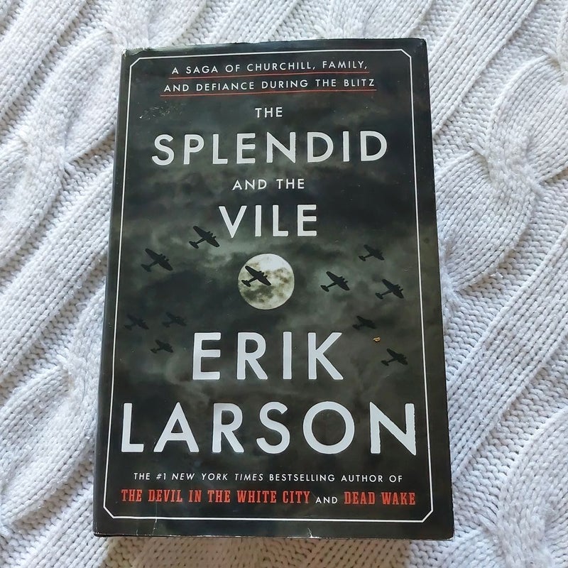 The Splendid and the Vile **SIGNED**