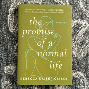 The Promise of a Normal Life