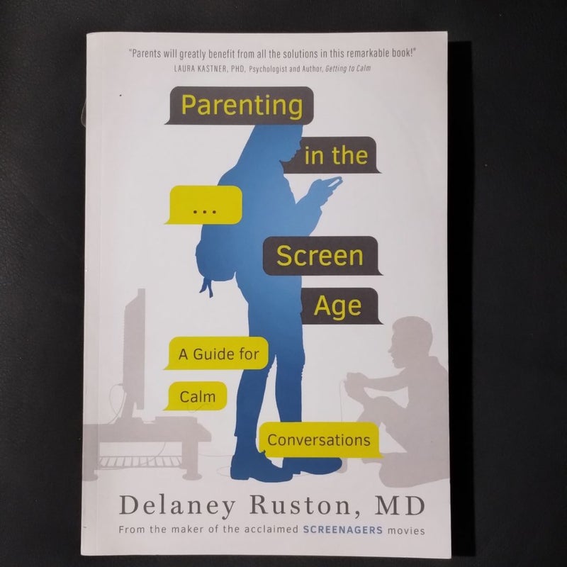 Parenting in the Screen Age